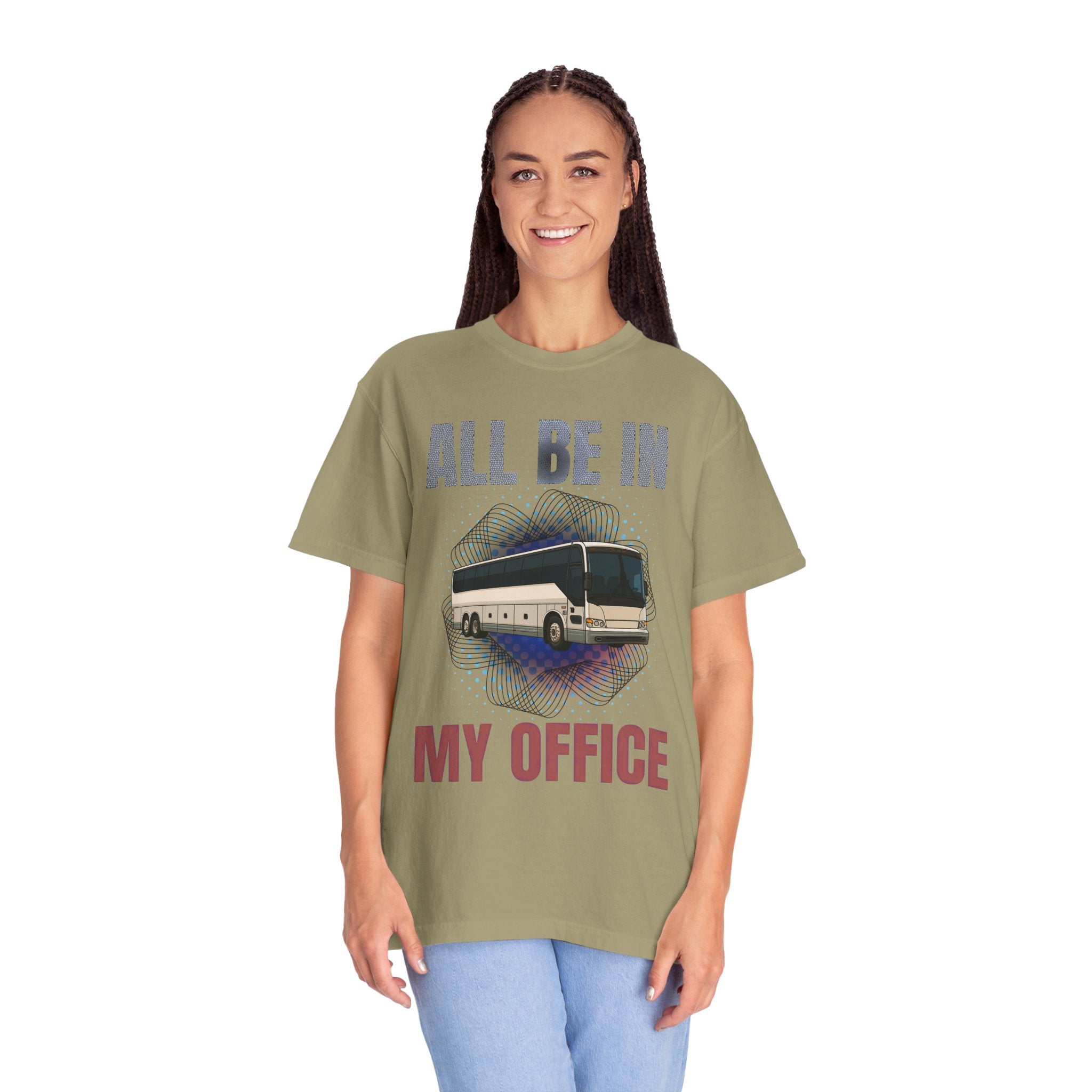 Bus Driver T-Shirt — "All Be In My Office / If You Need Me Follow the Diesel Fumes" Graphic Tee