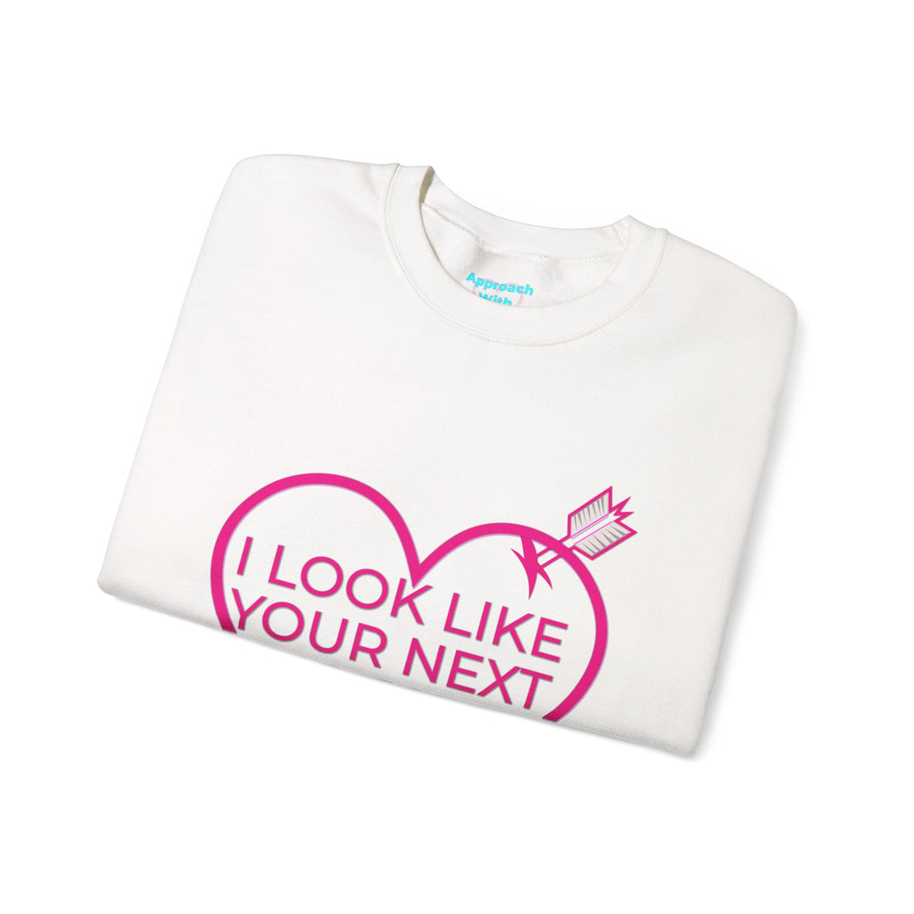 I Look Like Your Next Mistake sweatshirt | Heart Arrow Lip Design
