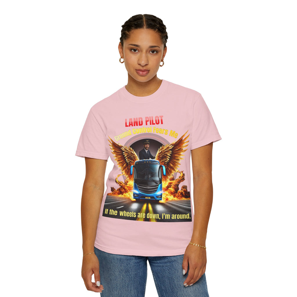 Bus Driver T-Shirt — "Land Pilot" & "If the wheels are down, I'm around" Graphic Tee