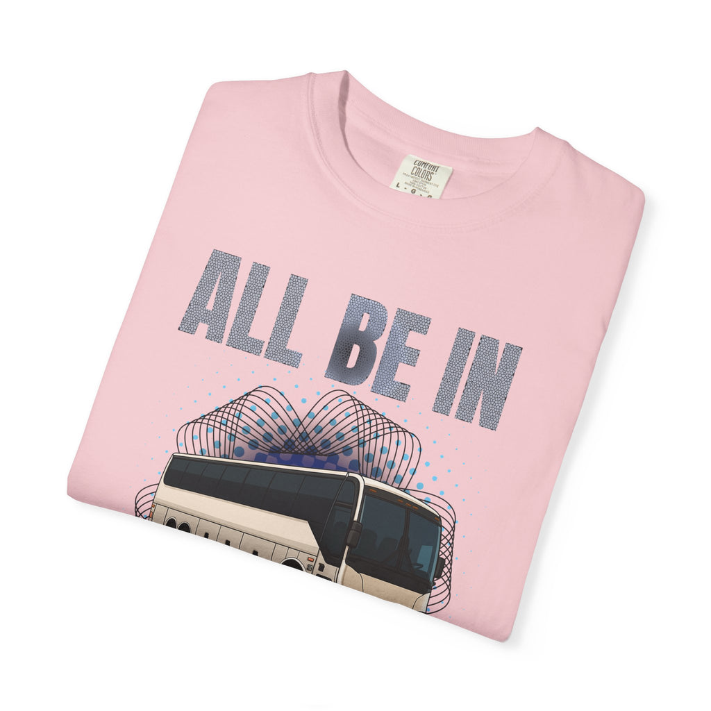 Bus Driver T-Shirt — "All Be In My Office / If You Need Me Follow the Diesel Fumes" Graphic Tee