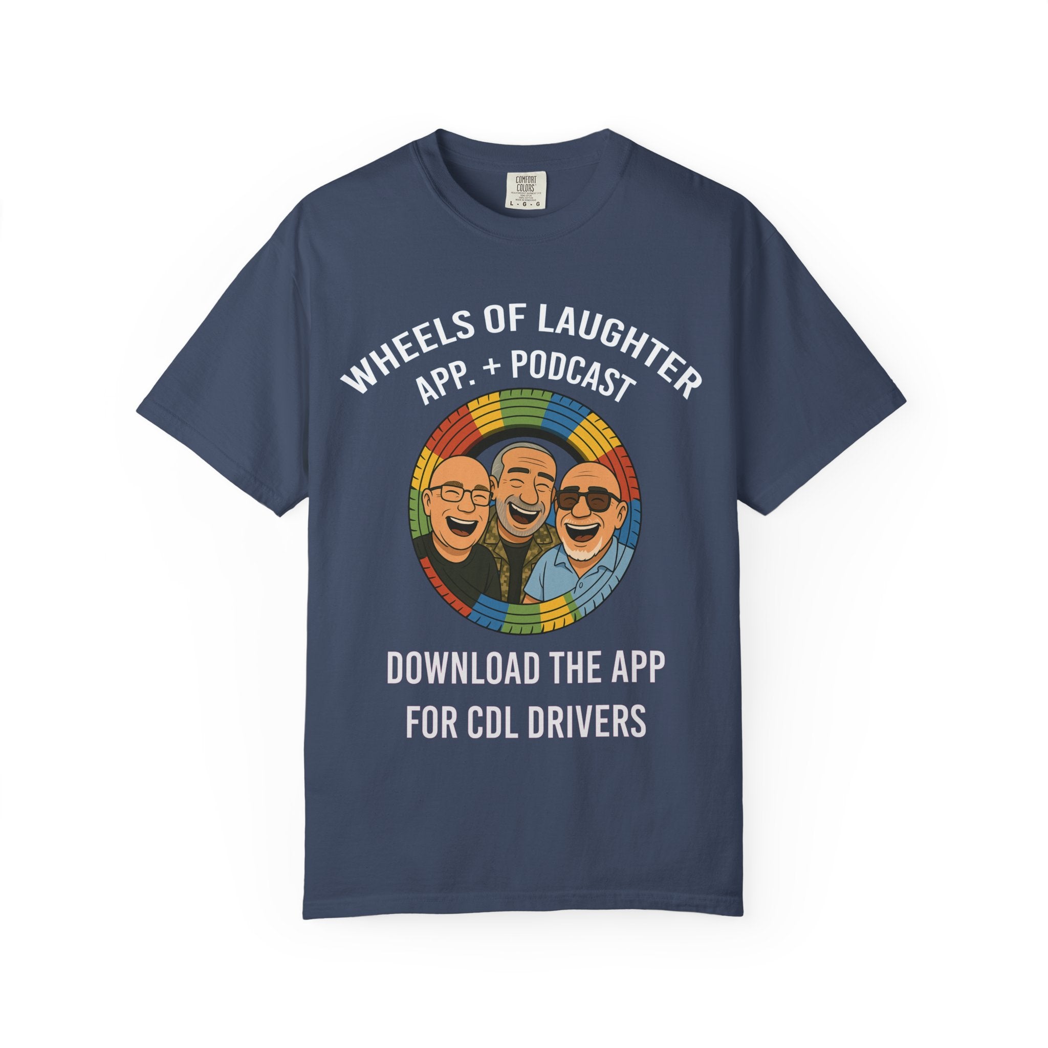 T-Shirt — Colorful Trio Logo Tee "=Wheels of laughter podcast CDL Drivers"