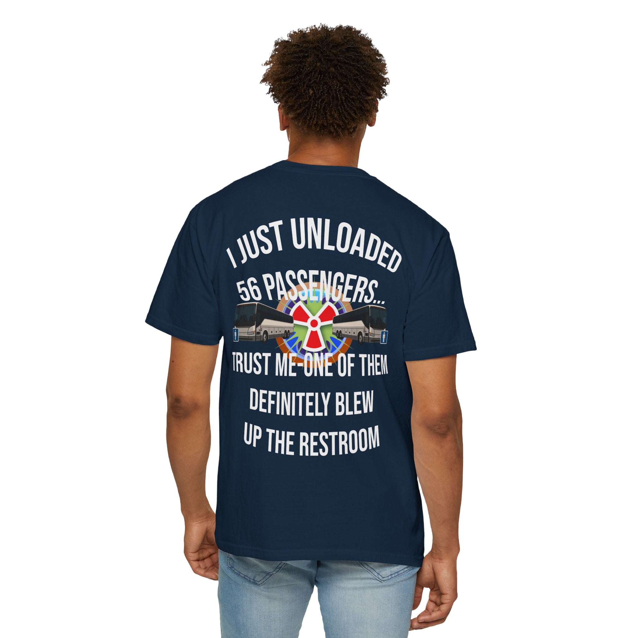 Load Management Specialist T-Shirt — "I Just Unloaded 56 Passengers" Bus Driver Tee