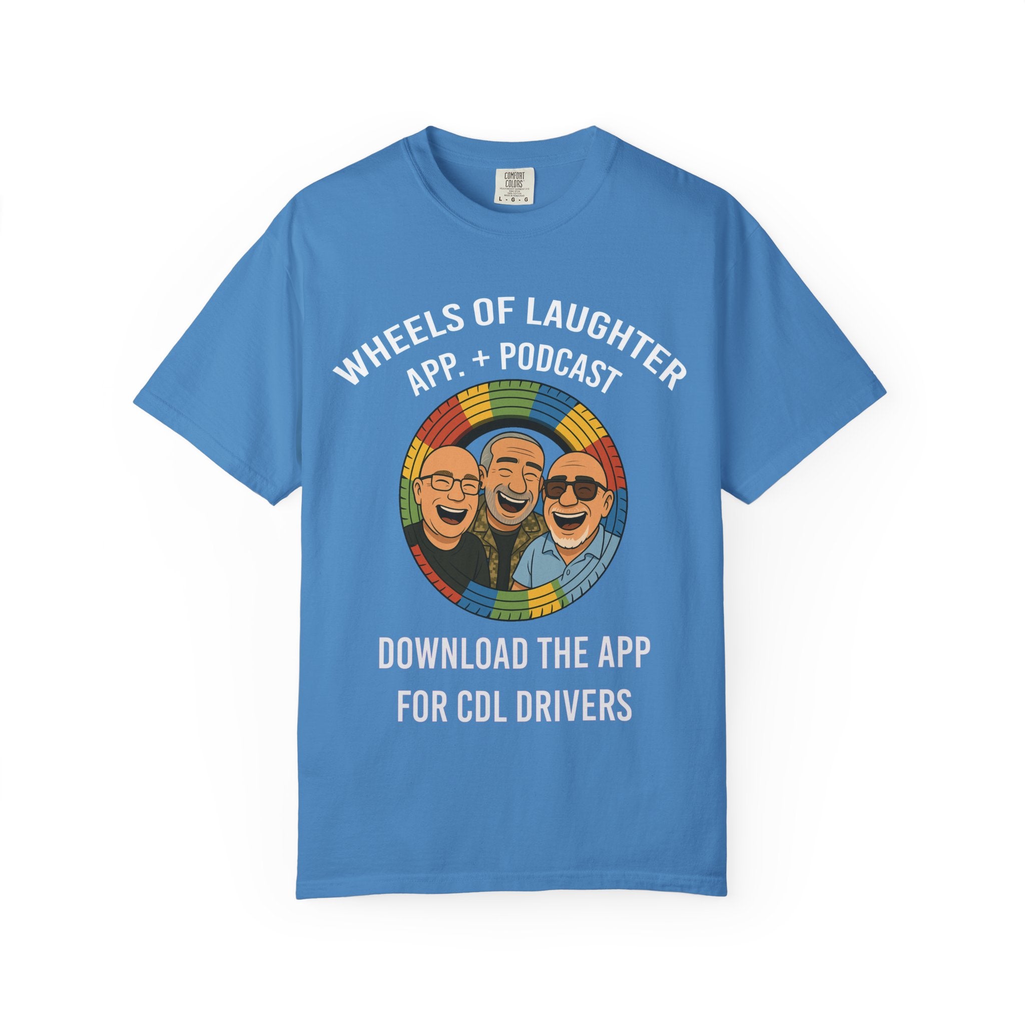T-Shirt — Colorful Trio Logo Tee "=Wheels of laughter podcast CDL Drivers"