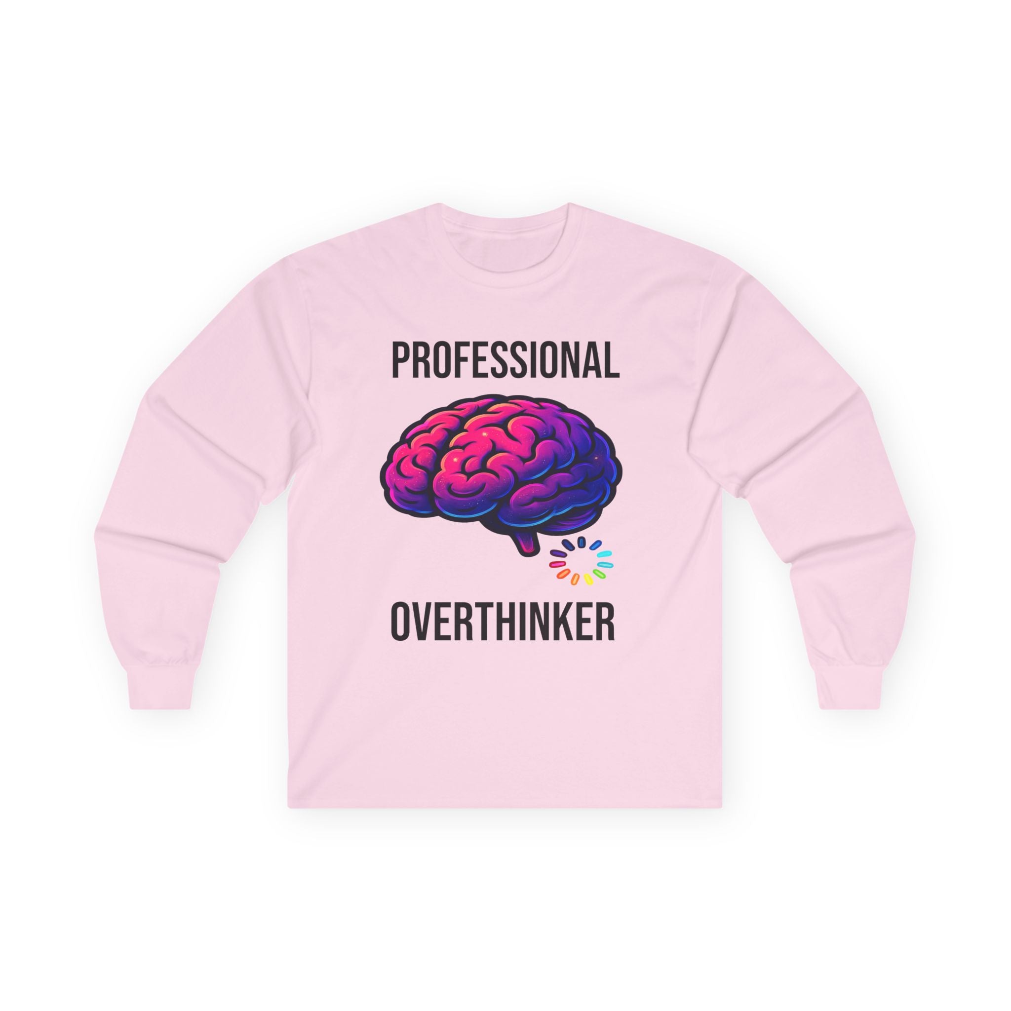 Professional Overthinker brain graphic Long Sleeve Tee | System Overloaded back design