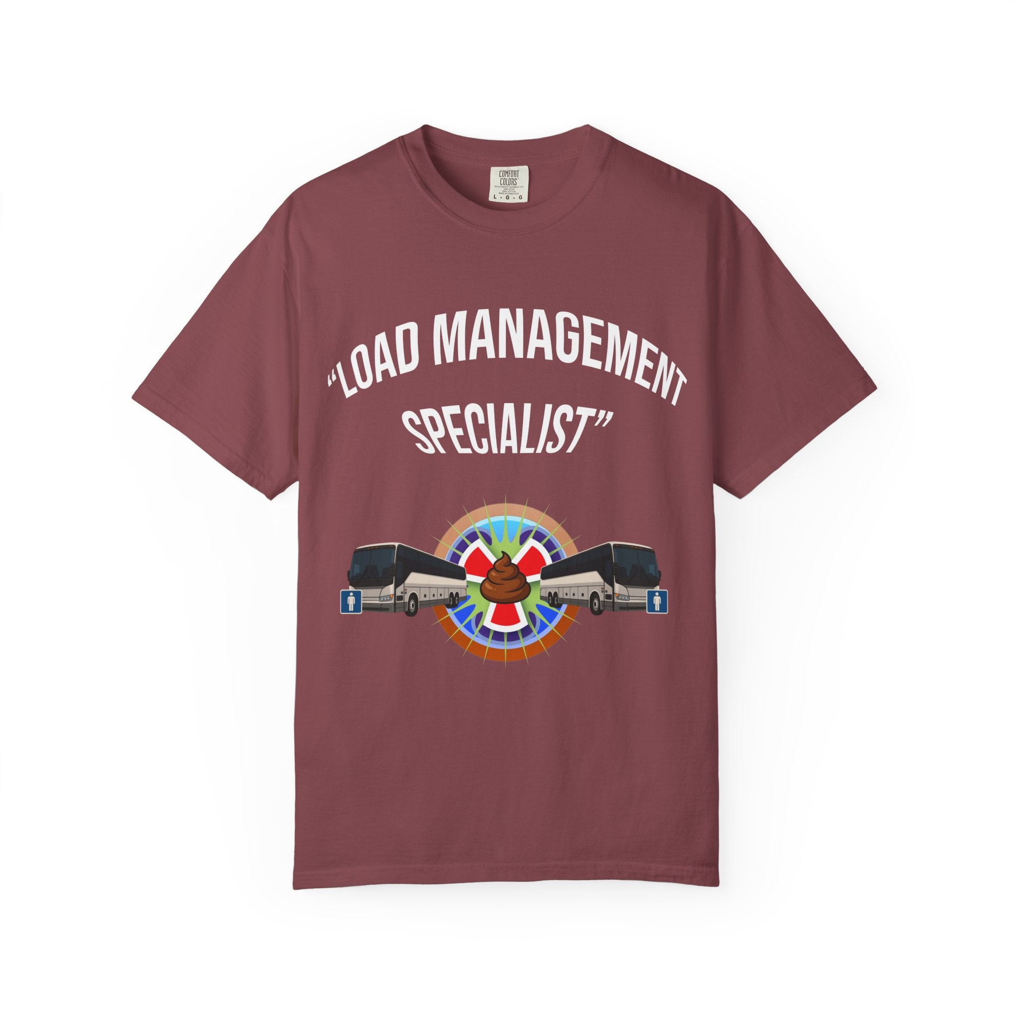 Load Management Specialist T-Shirt — "I Just Unloaded 56 Passengers" Bus Driver Tee