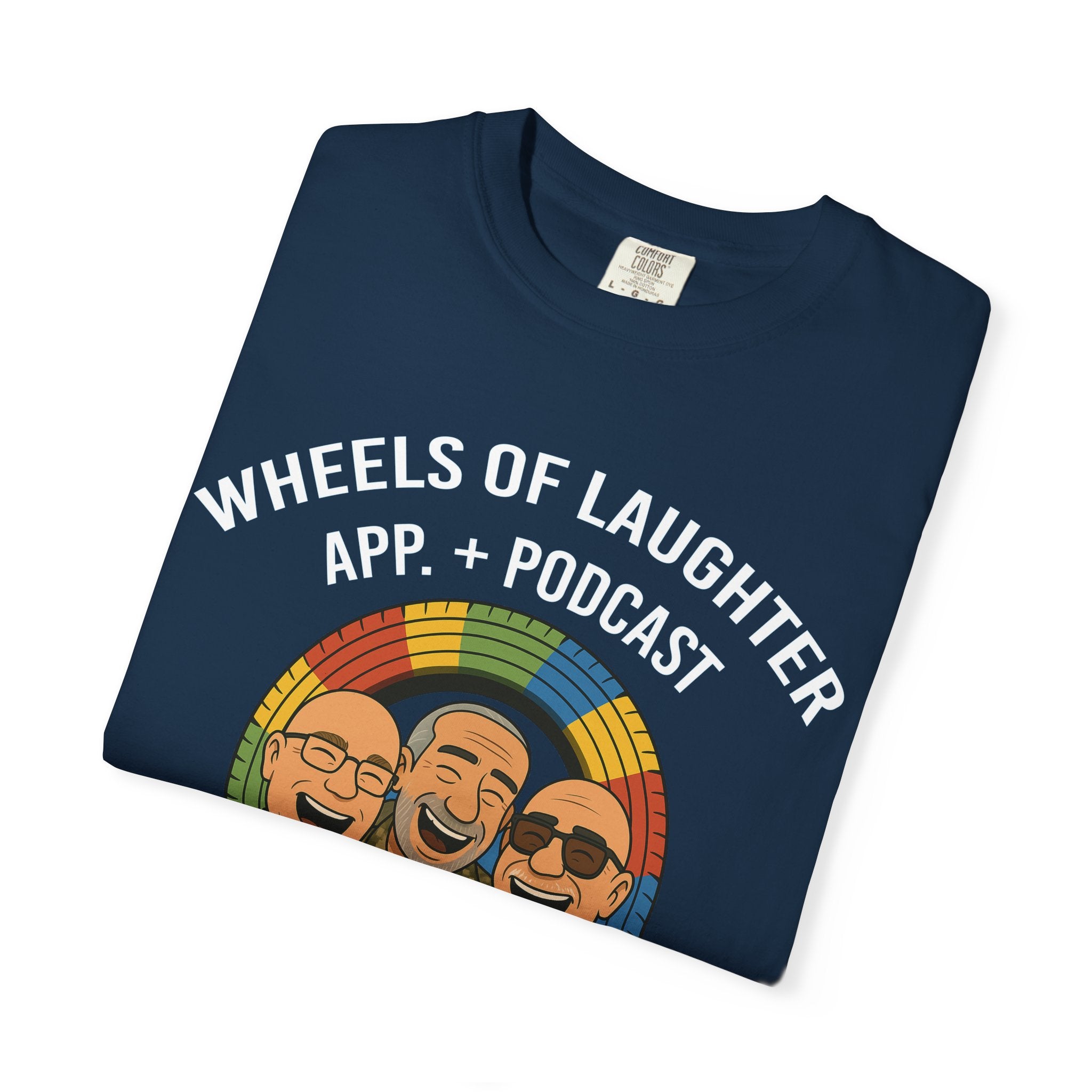 T-Shirt — Colorful Trio Logo Tee "=Wheels of laughter podcast CDL Drivers"