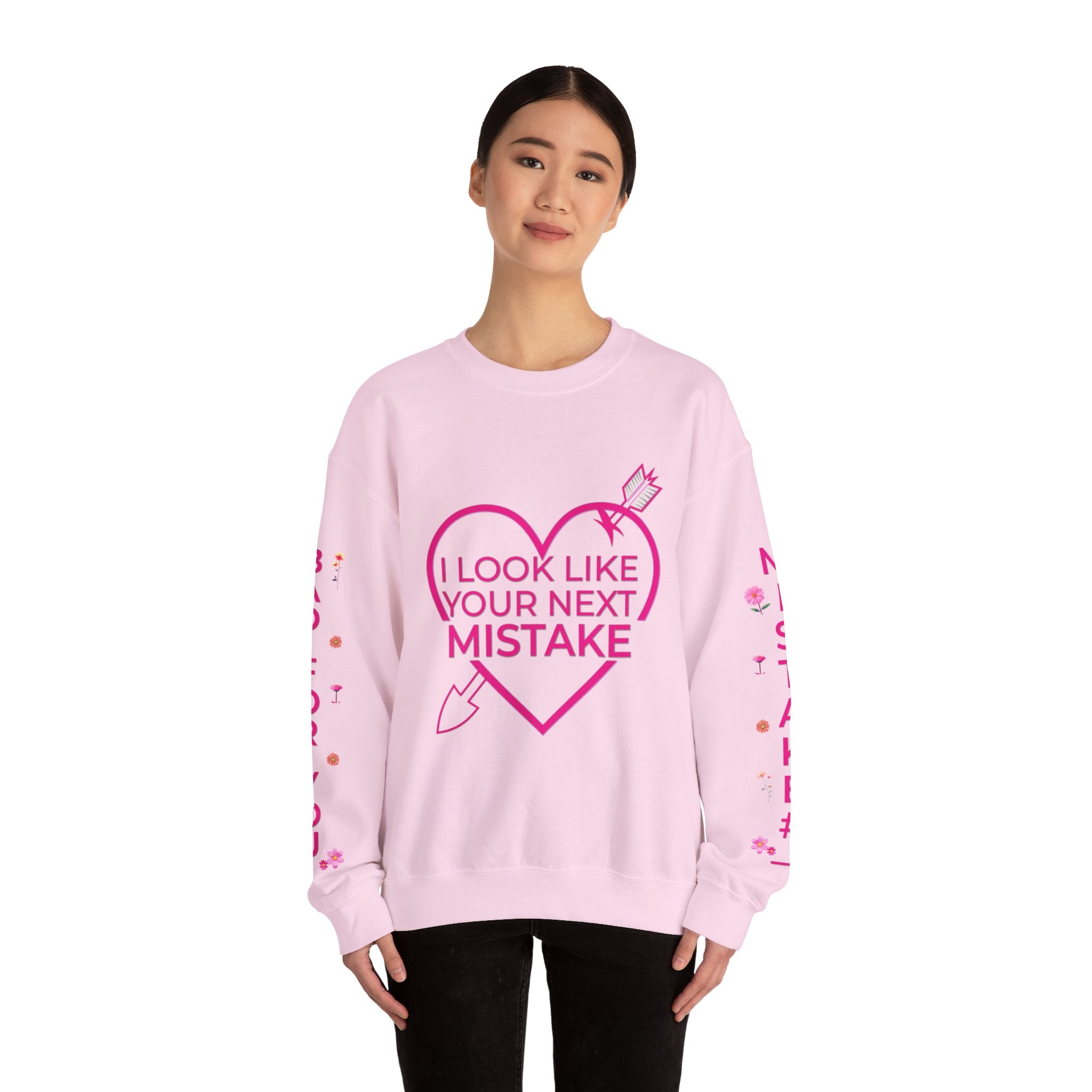 I Look Like Your Next Mistake sweatshirt | Heart Arrow Lip Design