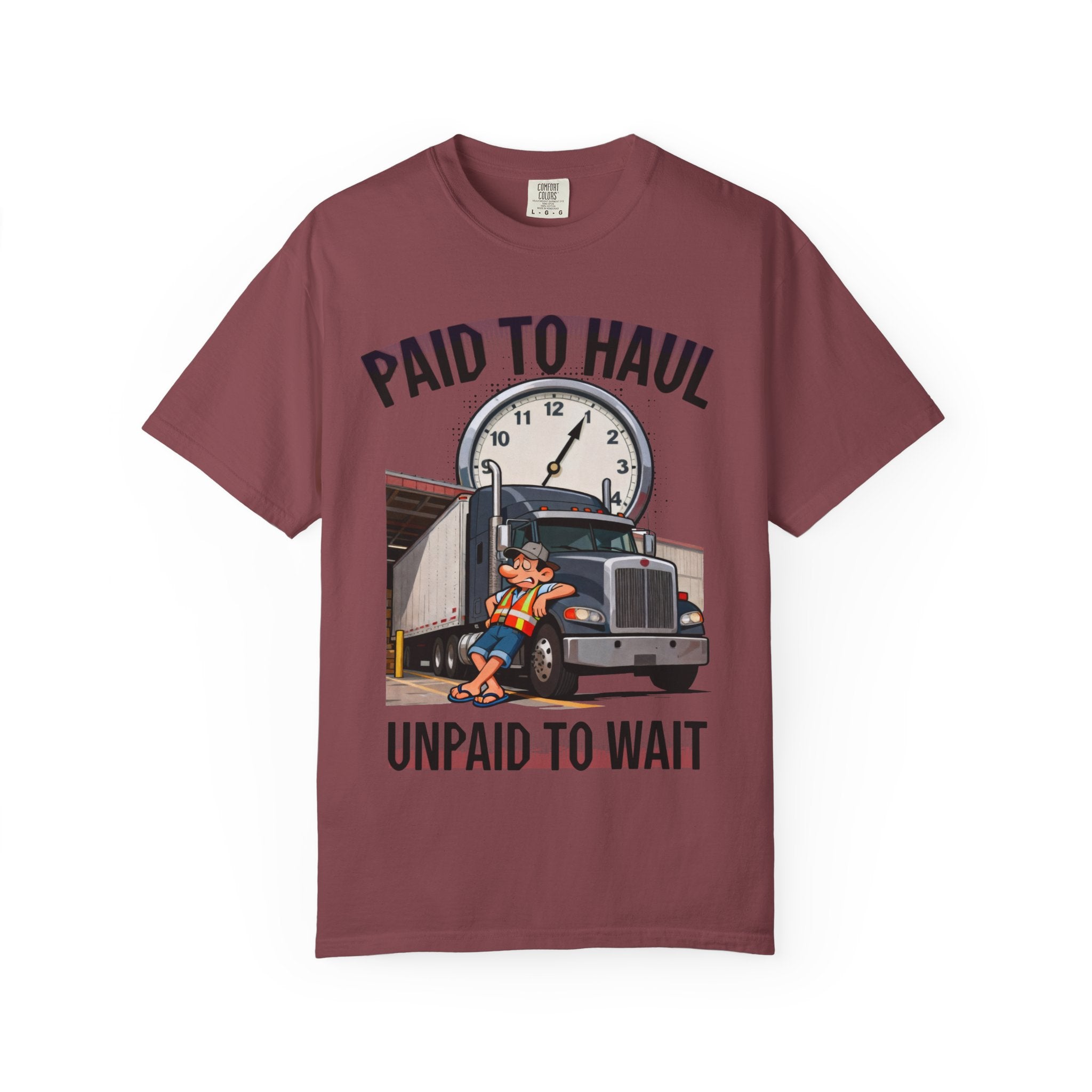 Paid to Haul Trucker Tee | Paid to Haul Unpaid to Wait T-Shirt