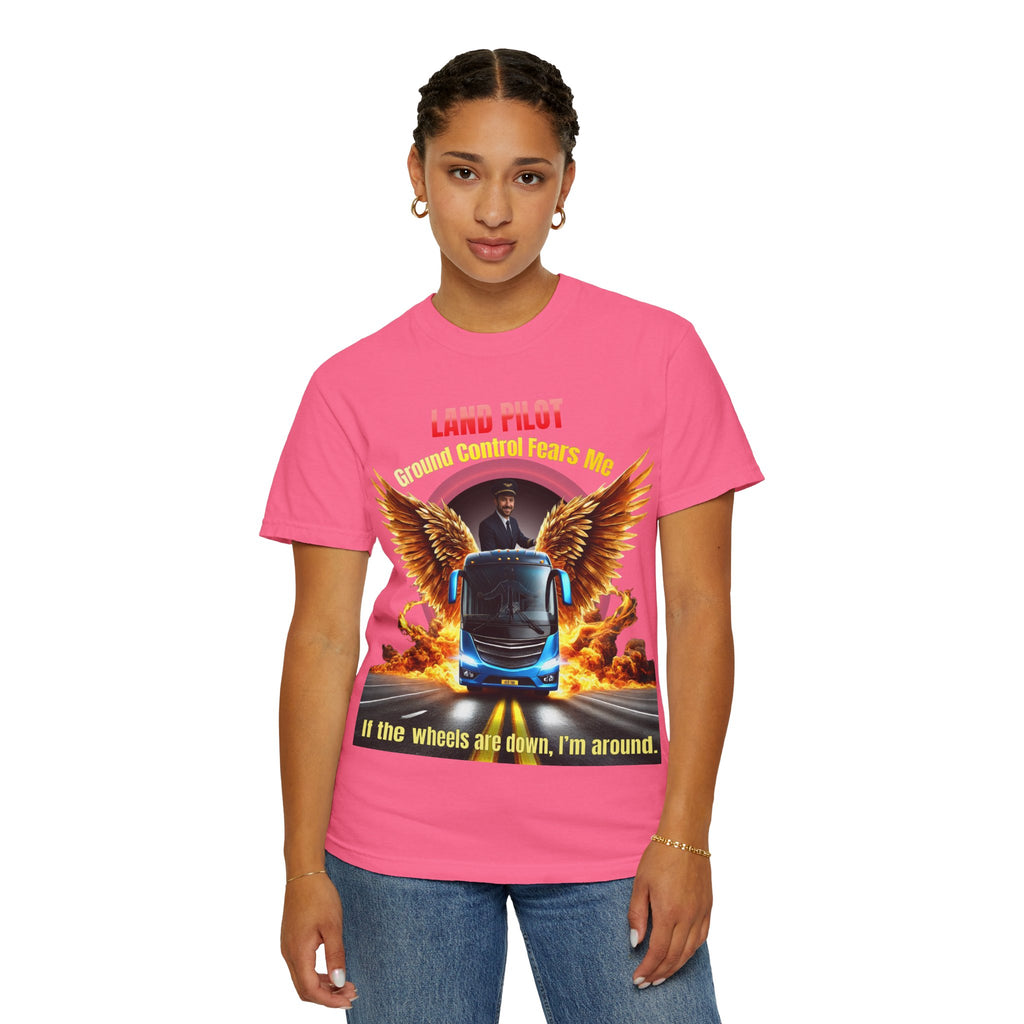 Bus Driver T-Shirt — "Land Pilot" & "If the wheels are down, I'm around" Graphic Tee