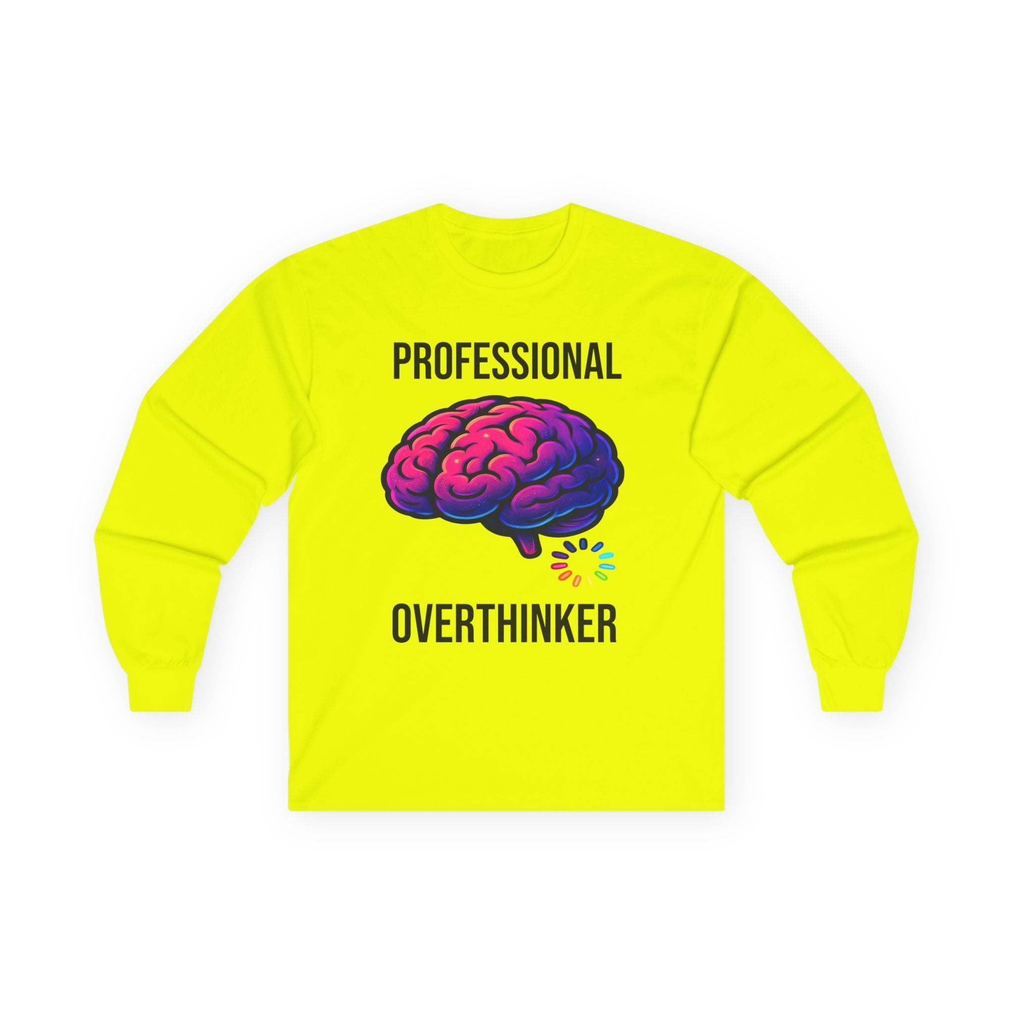 Professional Overthinker brain graphic Long Sleeve Tee | System Overloaded back design