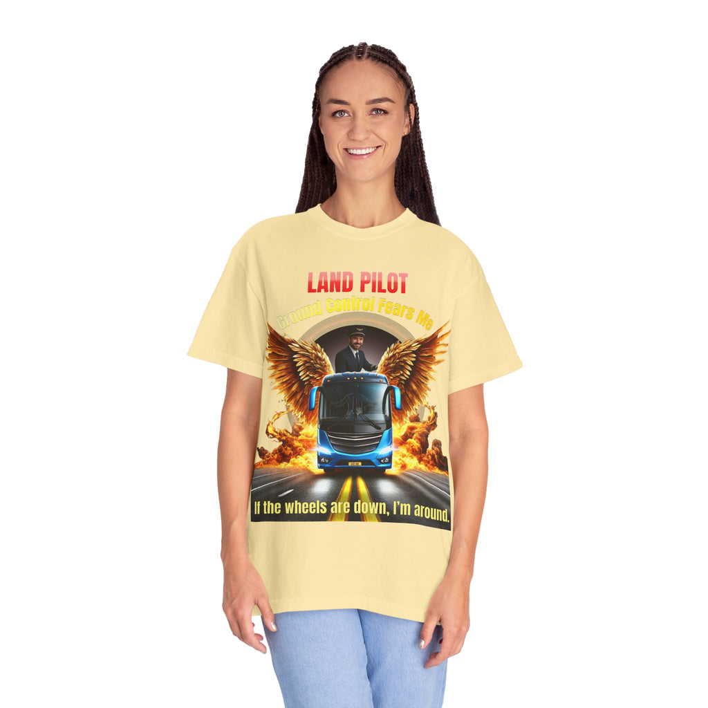 Bus Driver T-Shirt — "Land Pilot" & "If the wheels are down, I'm around" Graphic Tee