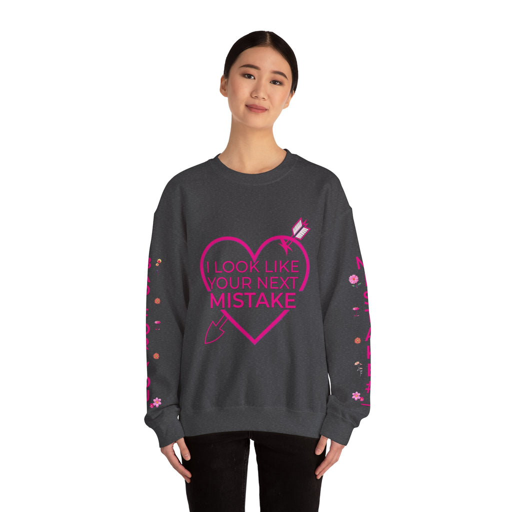 I Look Like Your Next Mistake sweatshirt | Heart Arrow Lip Design
