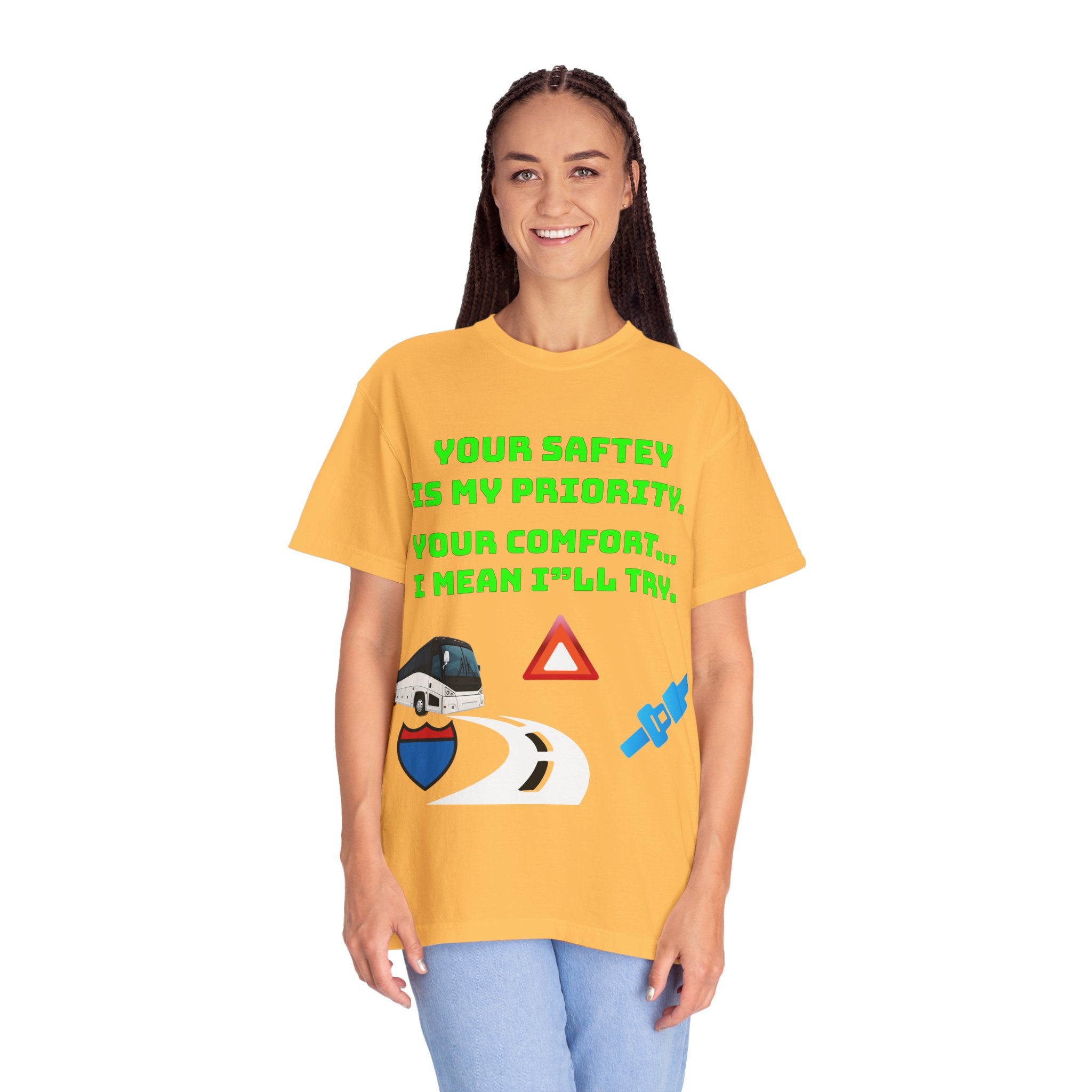 Bus Driver Humor T-Shirt — "Your Safety Is My Priority" Novelty Tee