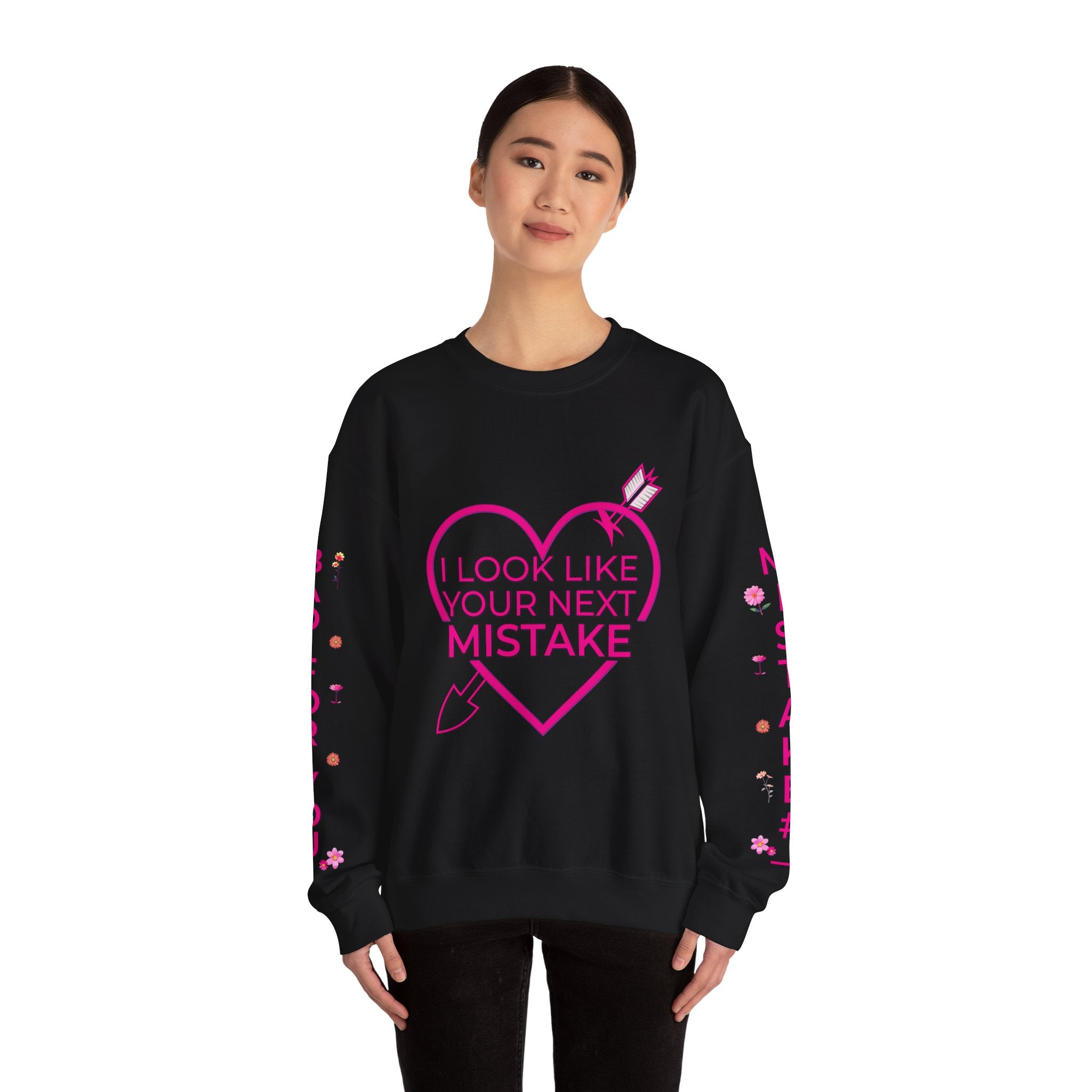 I Look Like Your Next Mistake sweatshirt | Heart Arrow Lip Design