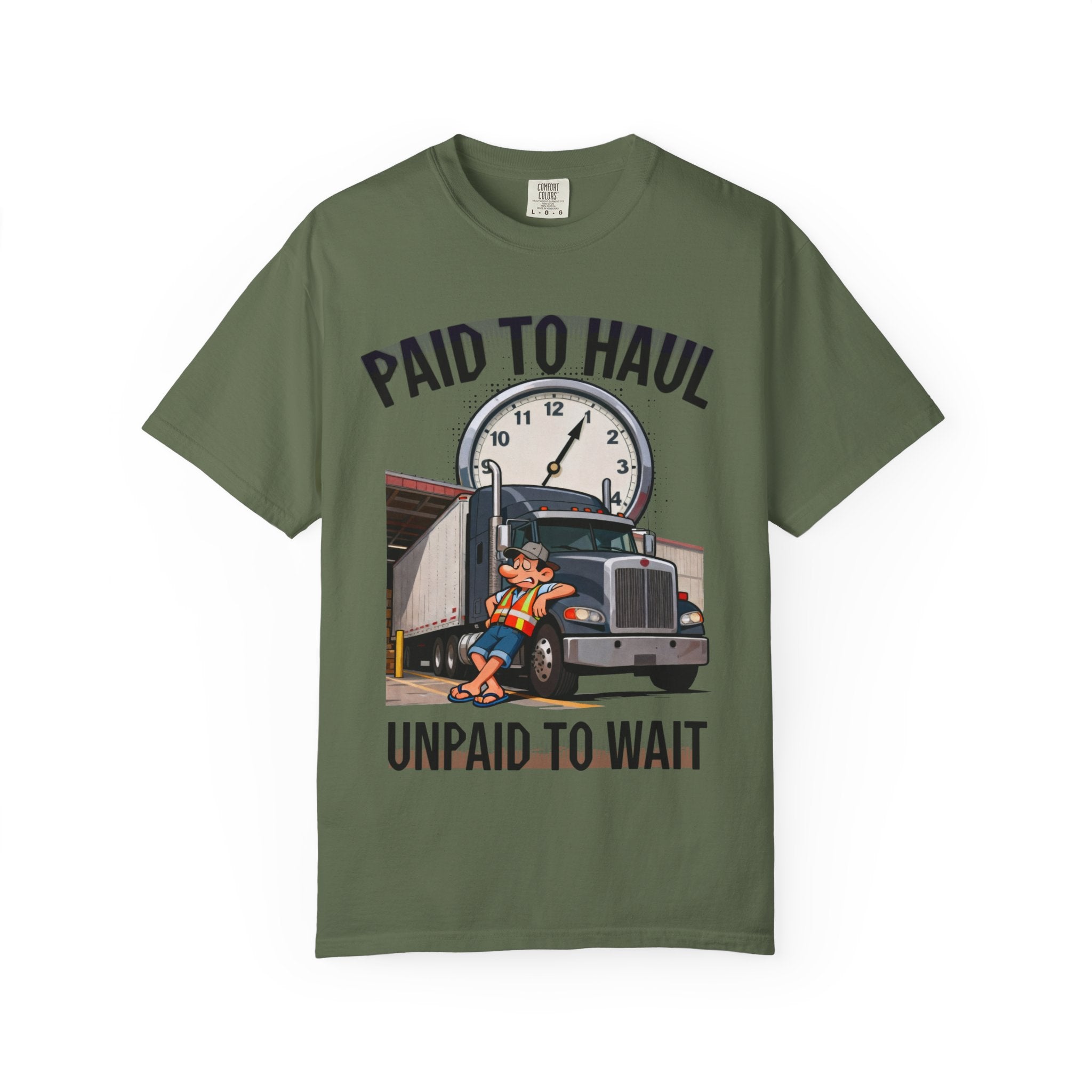 Paid to Haul Trucker Tee | Paid to Haul Unpaid to Wait T-Shirt