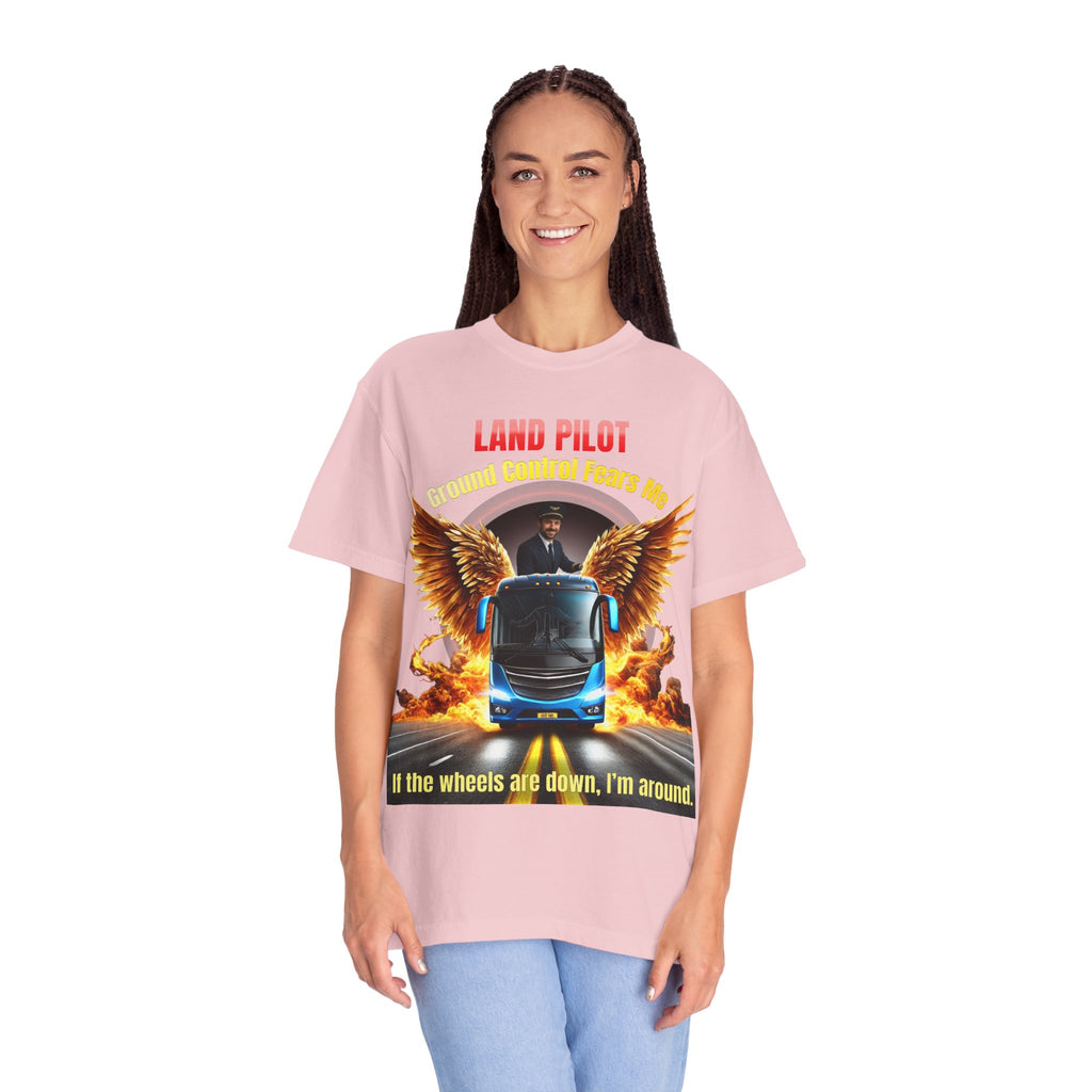 Bus Driver T-Shirt — "Land Pilot" & "If the wheels are down, I'm around" Graphic Tee