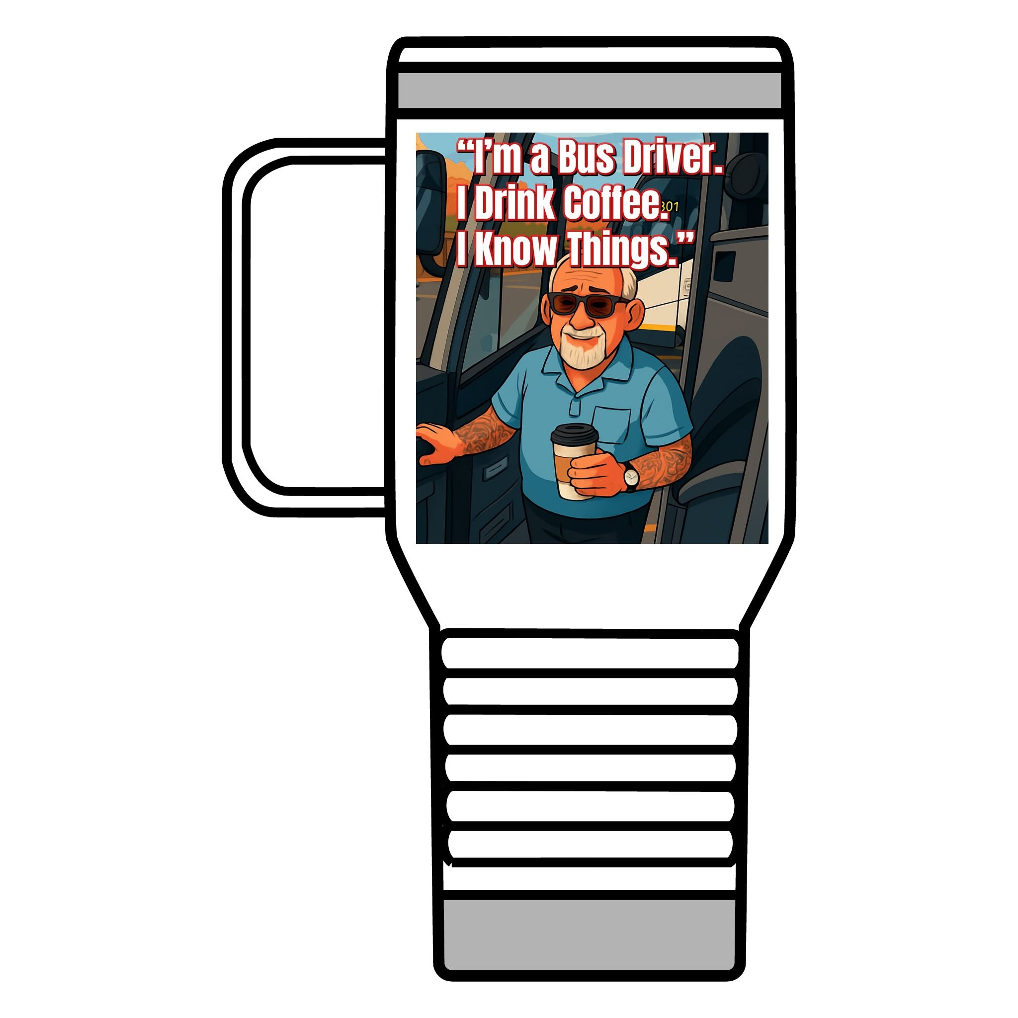 Bus Driver Travel Mug - "If This Mug Is Empty, The Bus Ain't Moving" 20oz Coffee Tumbler