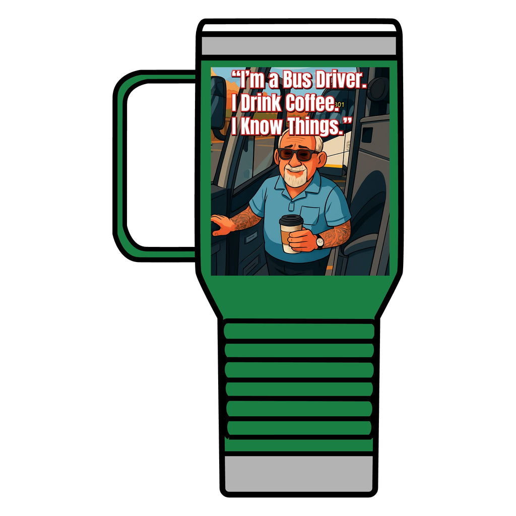 Bus Driver Travel Mug - "If This Mug Is Empty, The Bus Ain't Moving" 20oz Coffee Tumbler