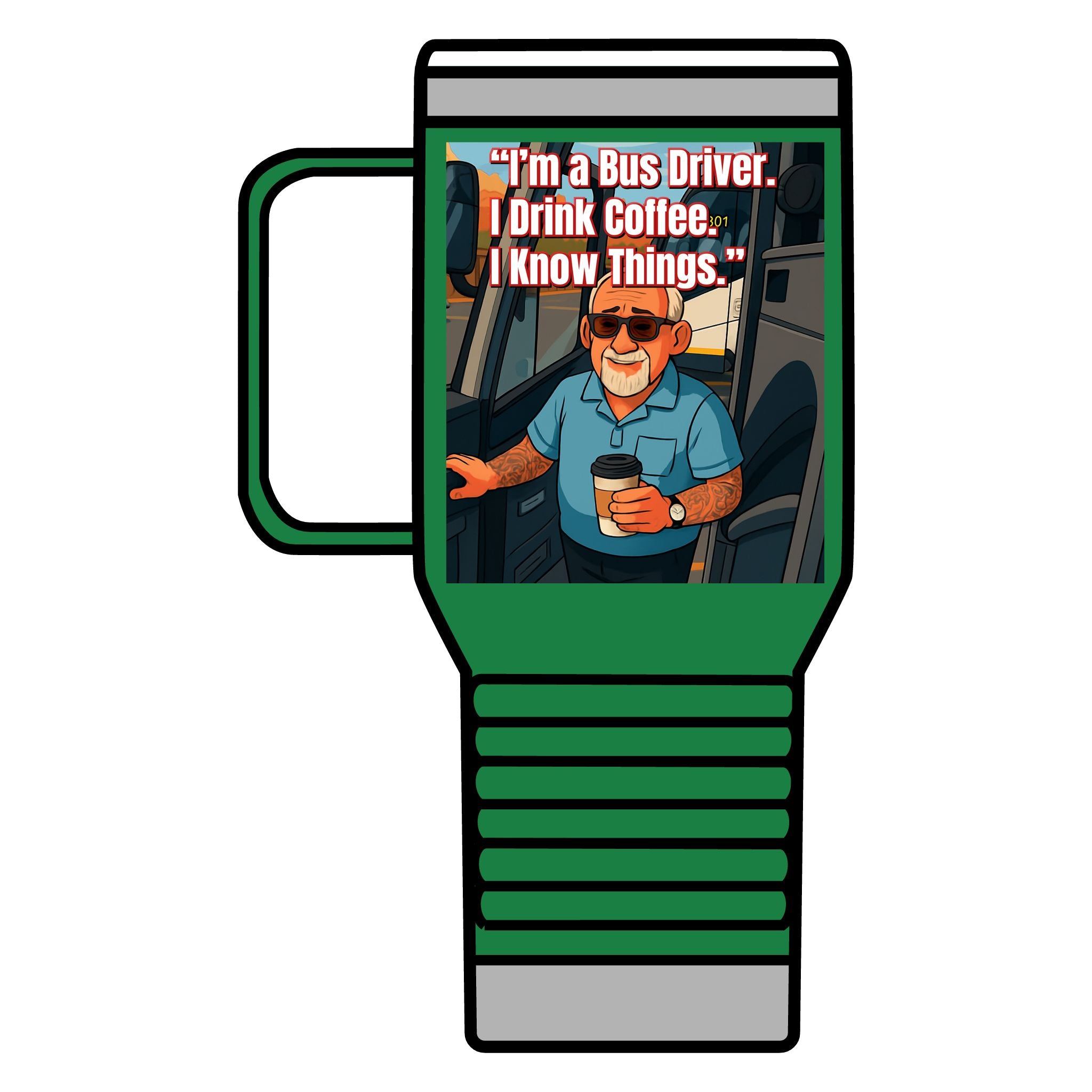 Bus Driver Travel Mug - "If This Mug Is Empty, The Bus Ain't Moving" 20oz Coffee Tumbler