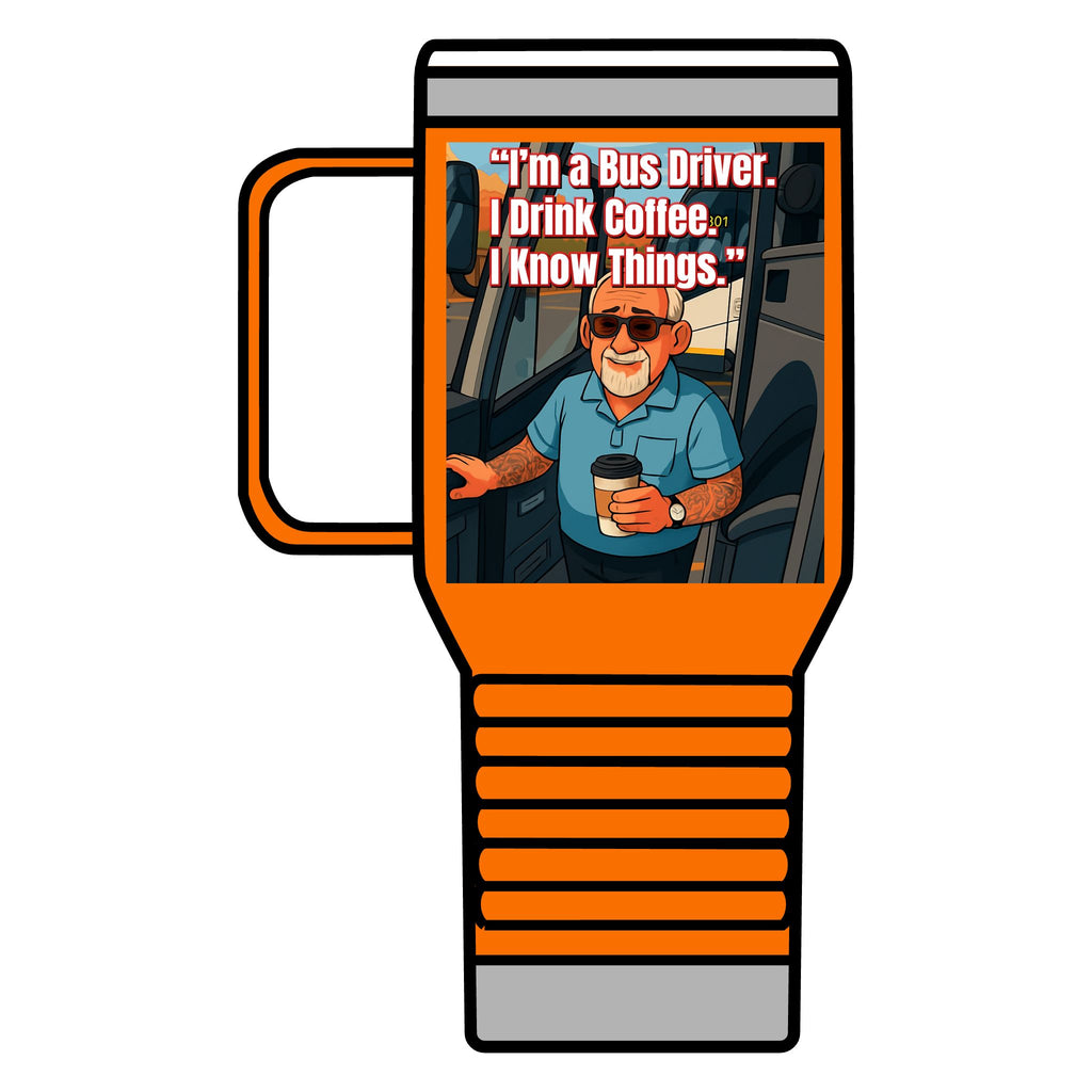 Bus Driver Travel Mug - "If This Mug Is Empty, The Bus Ain't Moving" 20oz Coffee Tumbler