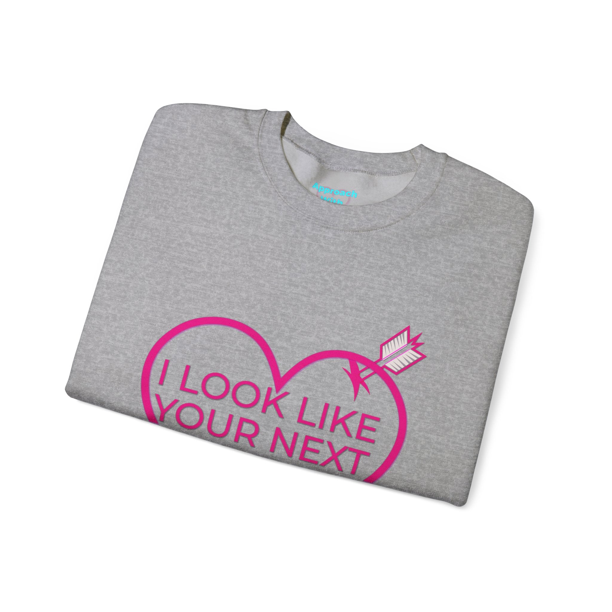 I Look Like Your Next Mistake sweatshirt | Heart Arrow Lip Design