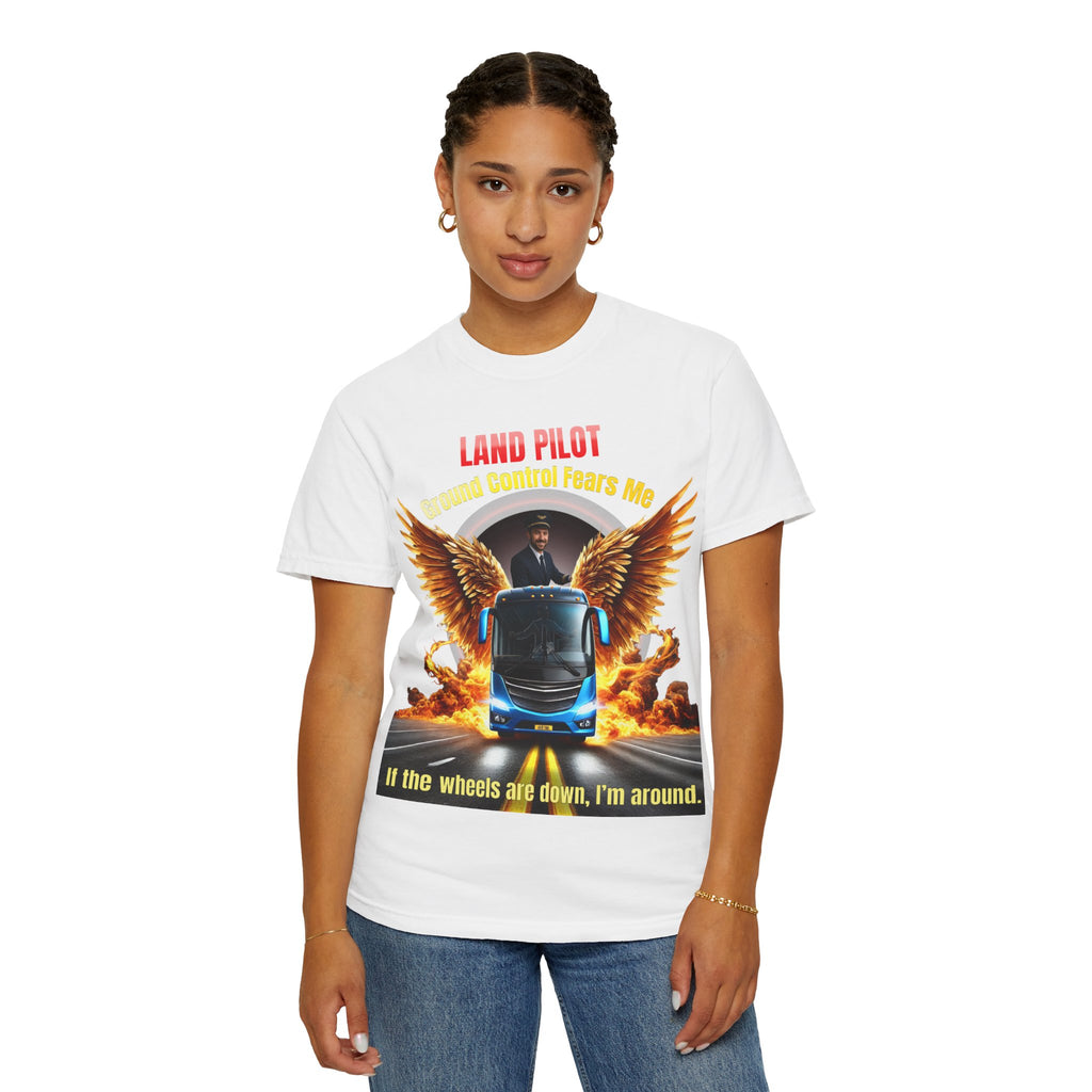 Bus Driver T-Shirt — "Land Pilot" & "If the wheels are down, I'm around" Graphic Tee