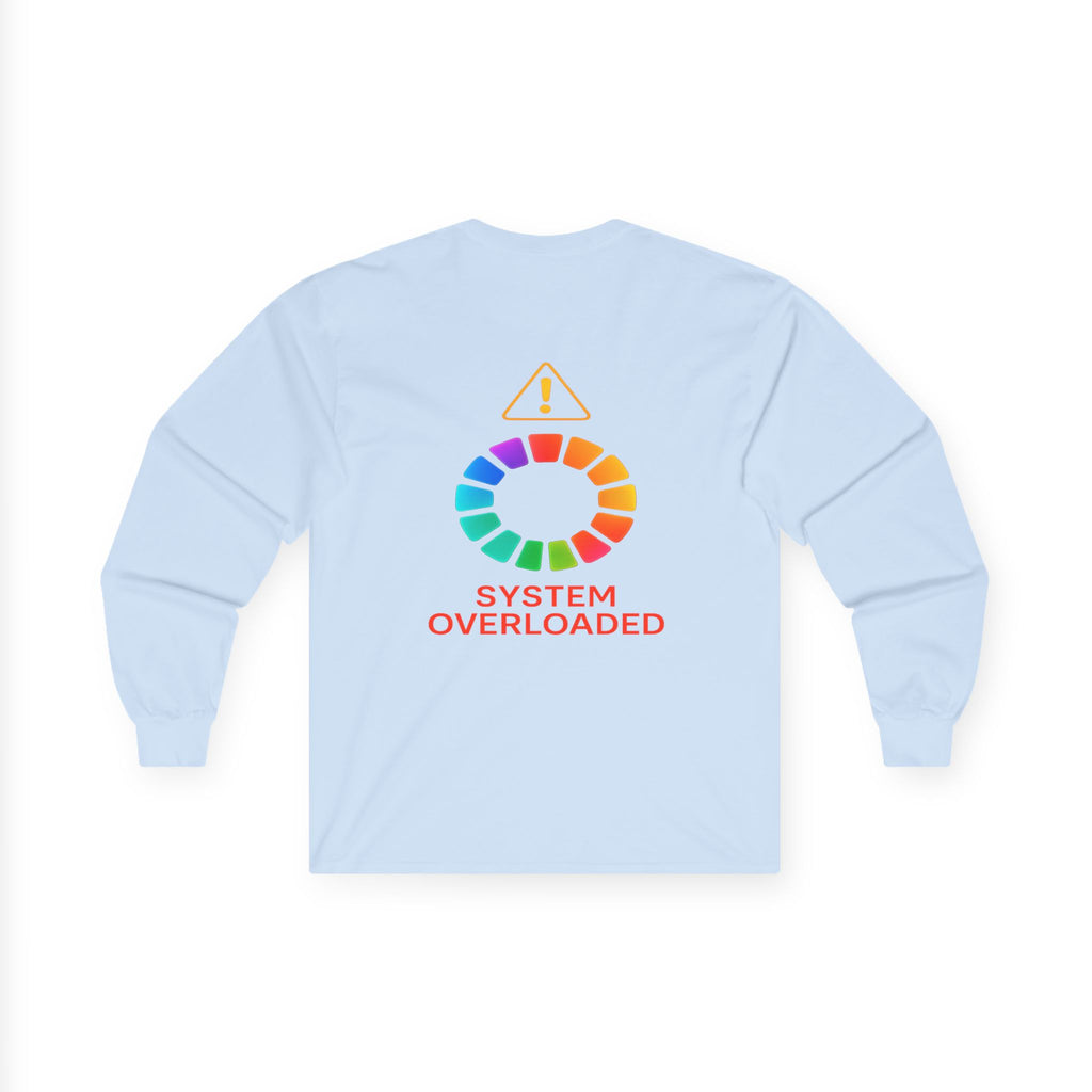 Professional Overthinker brain graphic Long Sleeve Tee | System Overloaded back design
