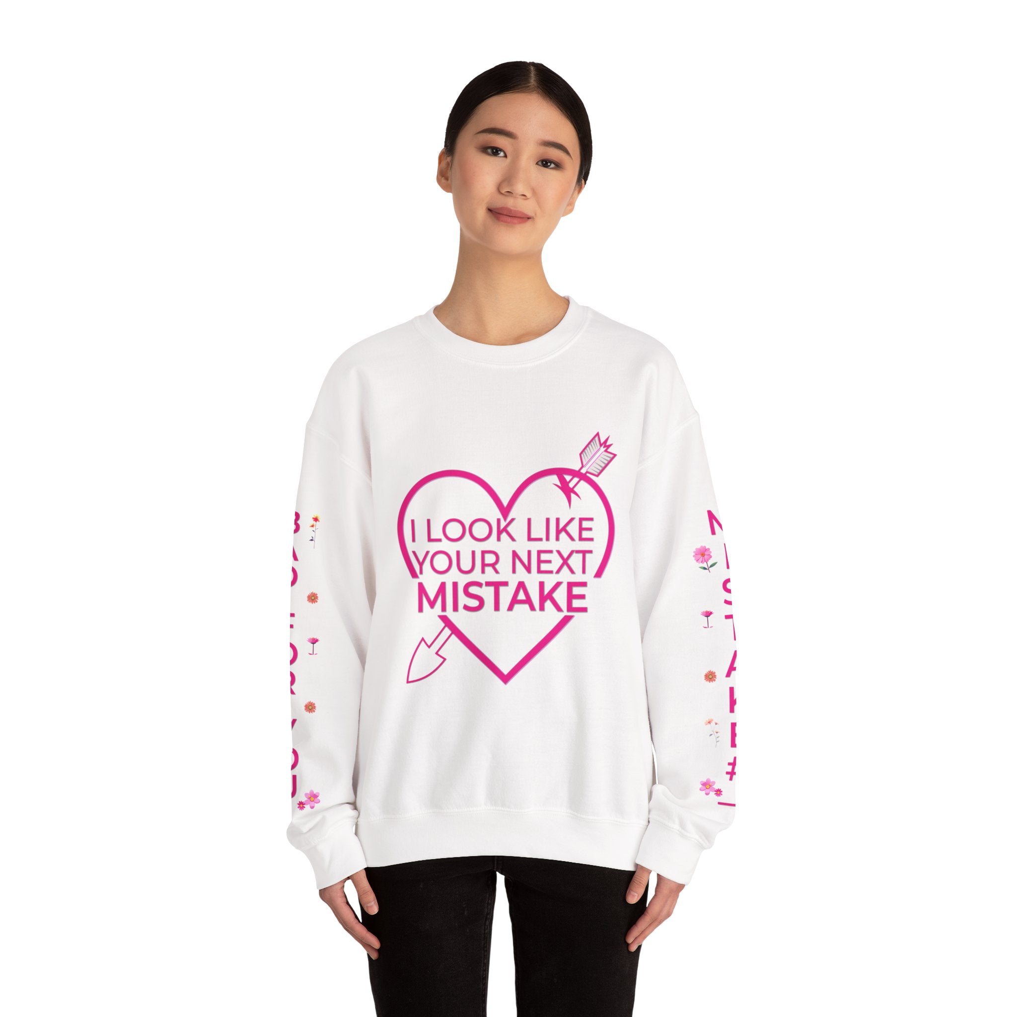 I Look Like Your Next Mistake sweatshirt | Heart Arrow Lip Design