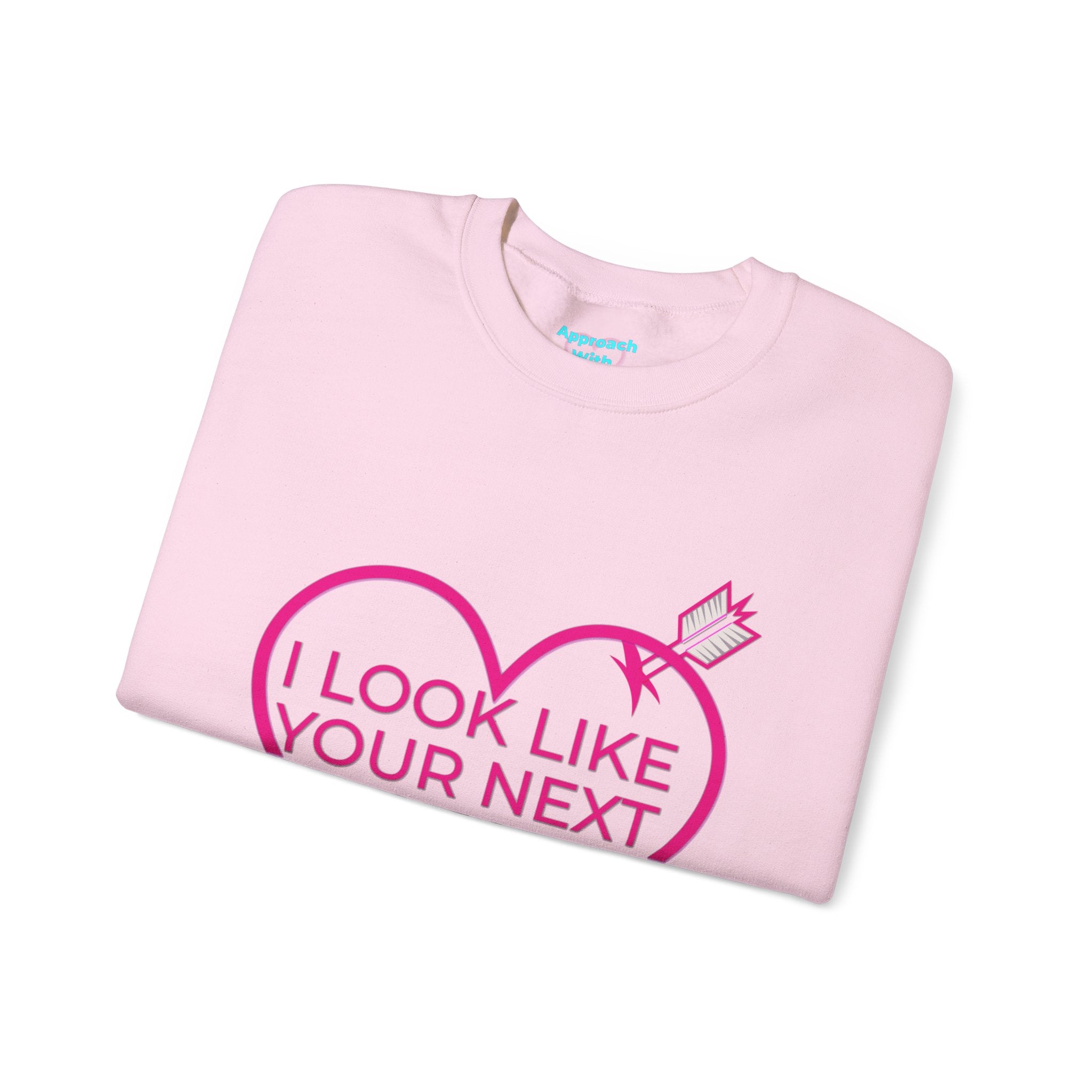 I Look Like Your Next Mistake sweatshirt | Heart Arrow Lip Design