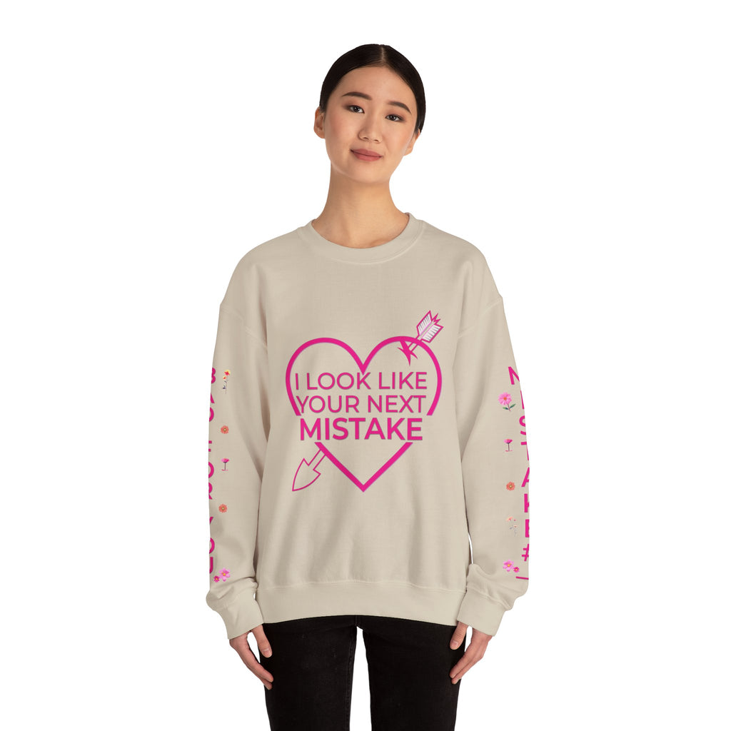 I Look Like Your Next Mistake sweatshirt | Heart Arrow Lip Design