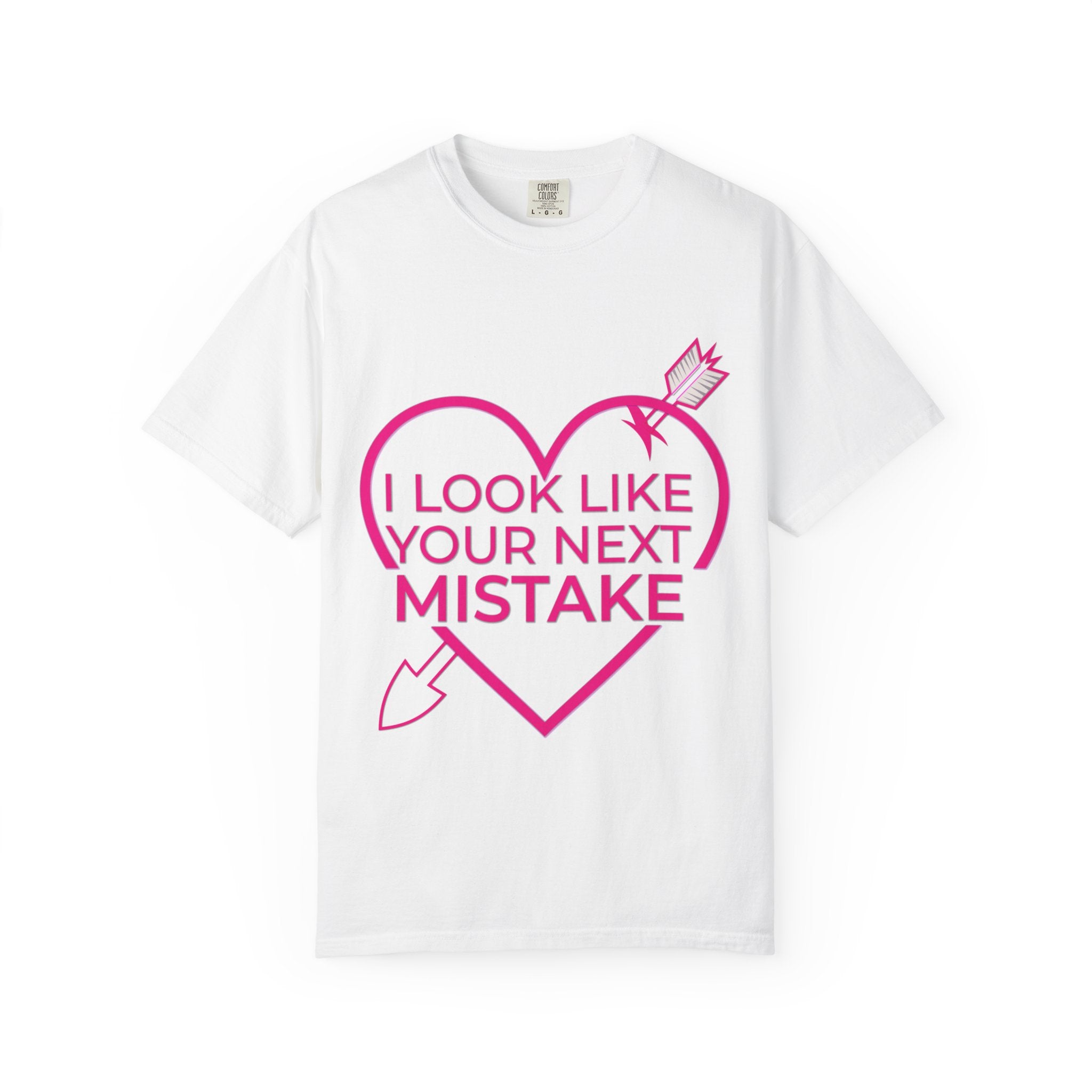 I Look Like Your Next Mistake T-shirt | Heart Arrow Lip Graphic