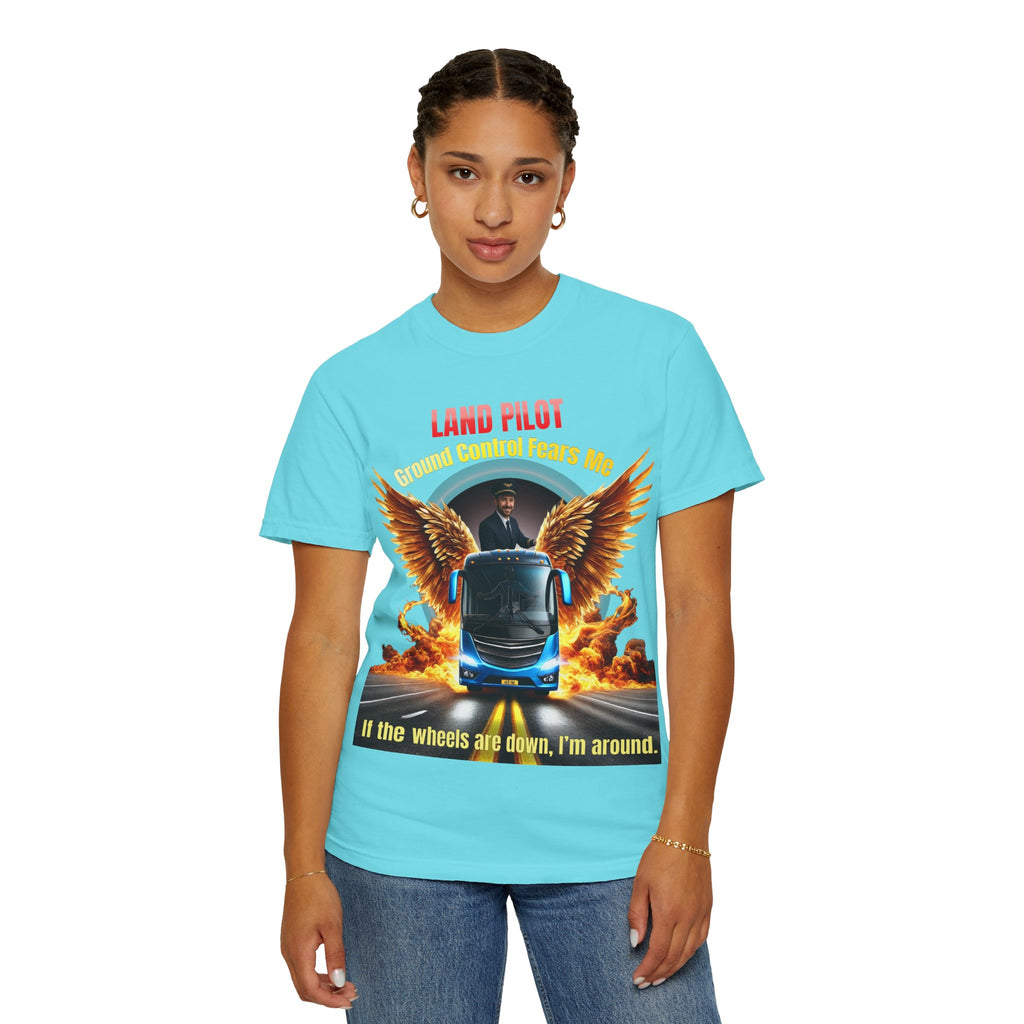 Bus Driver T-Shirt — "Land Pilot" & "If the wheels are down, I'm around" Graphic Tee