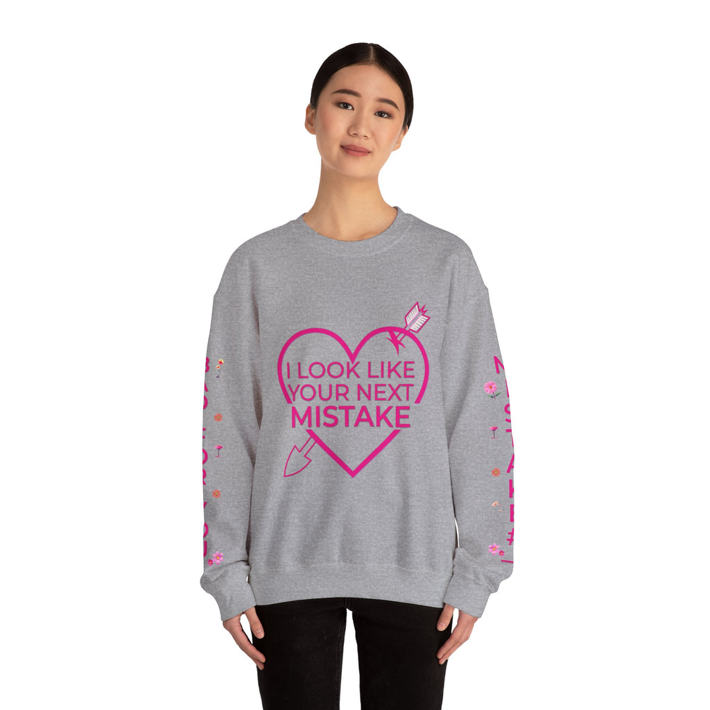 I Look Like Your Next Mistake sweatshirt | Heart Arrow Lip Design