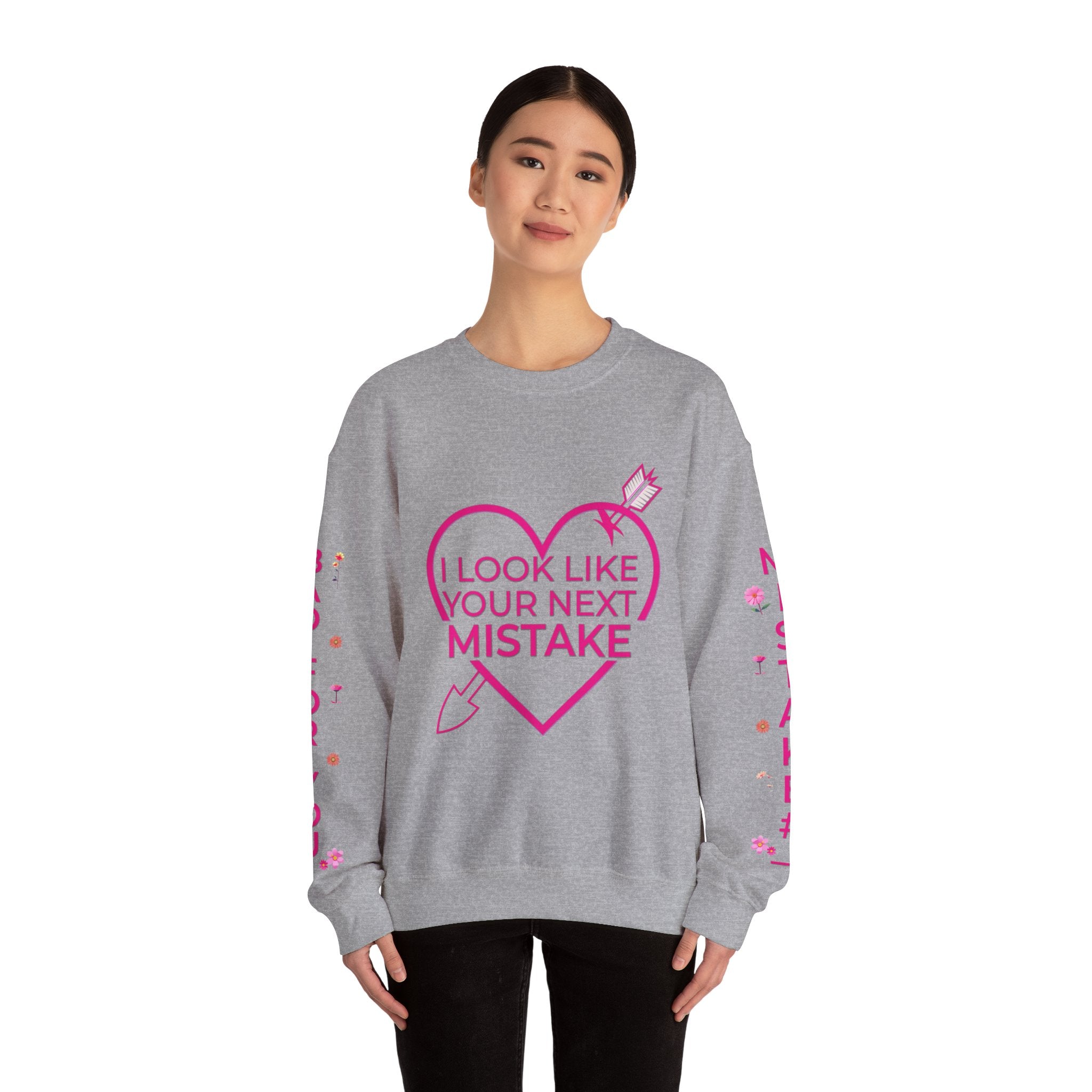 I Look Like Your Next Mistake sweatshirt | Heart Arrow Lip Design